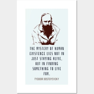 Fyodor Dostoyevsky portrait with Quote Posters and Art